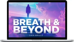 Dan Brule – Breath & Beyond