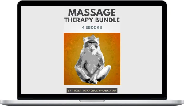 Traditional Bodywork – Massage Therapy Bundle
