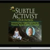 David Nicol – The Subtle Activist Training